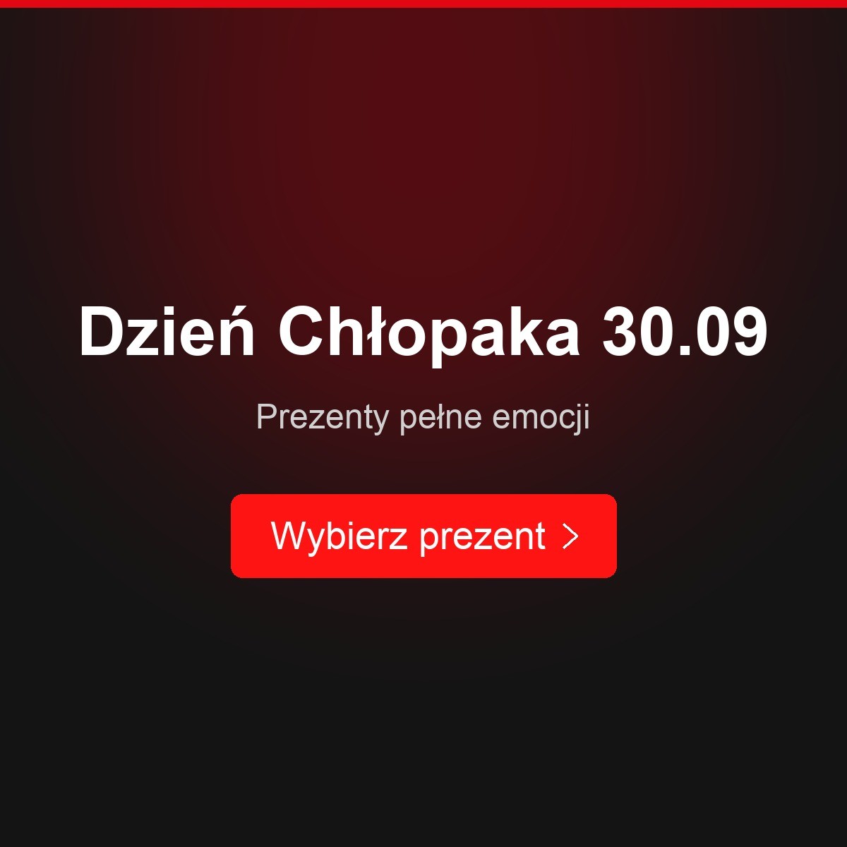 Dzień Chłopaka tuż-tuż